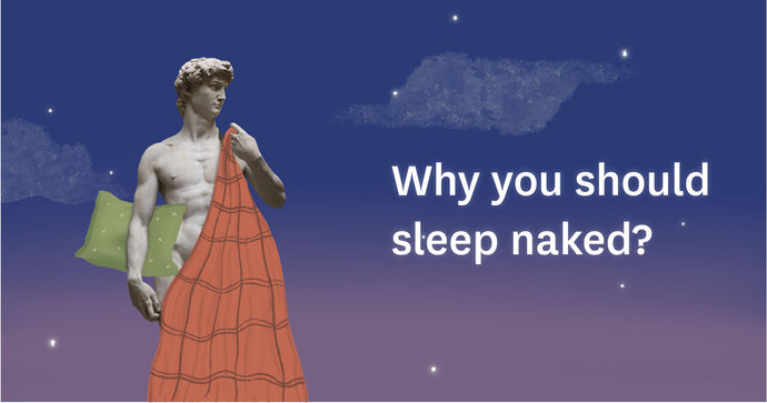 What are the benefits of sleeping naked?